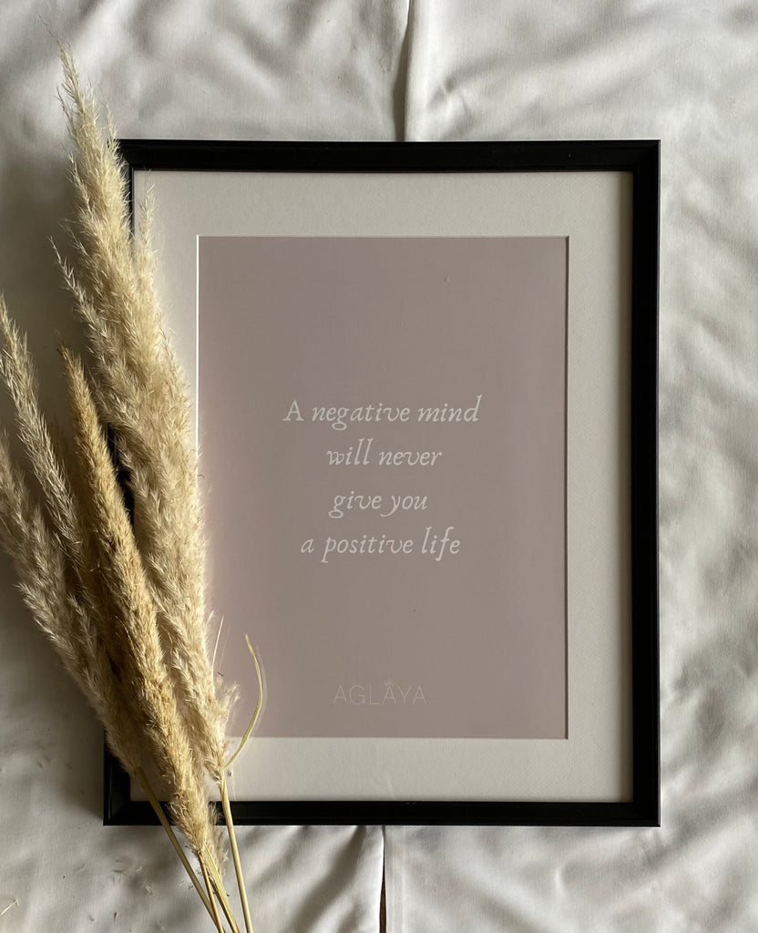 Cuadro "A Negative Mind Will Never Give You a Positive Life"