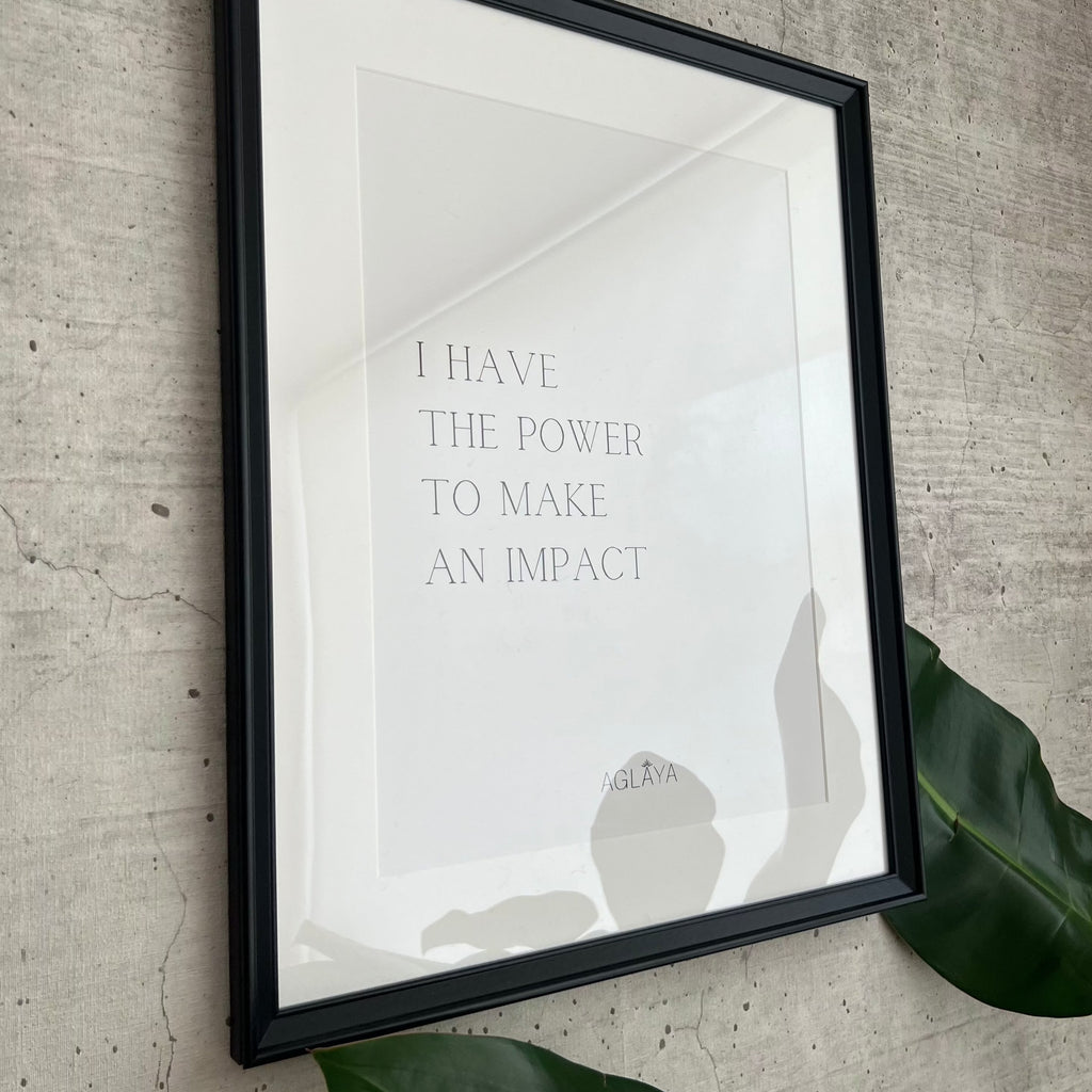 Cuadro "I Have the Power to Make an Impact"