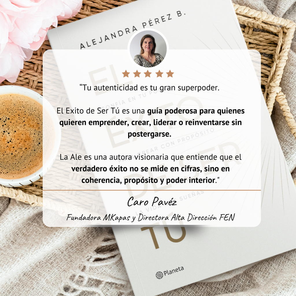 El éxito de ser tu – Libro de Alejandra Pérez