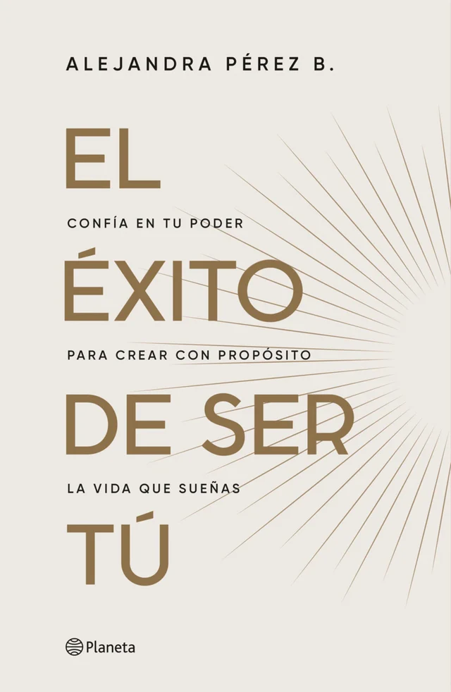El éxito de ser tú: un viaje hacia tu autenticidad