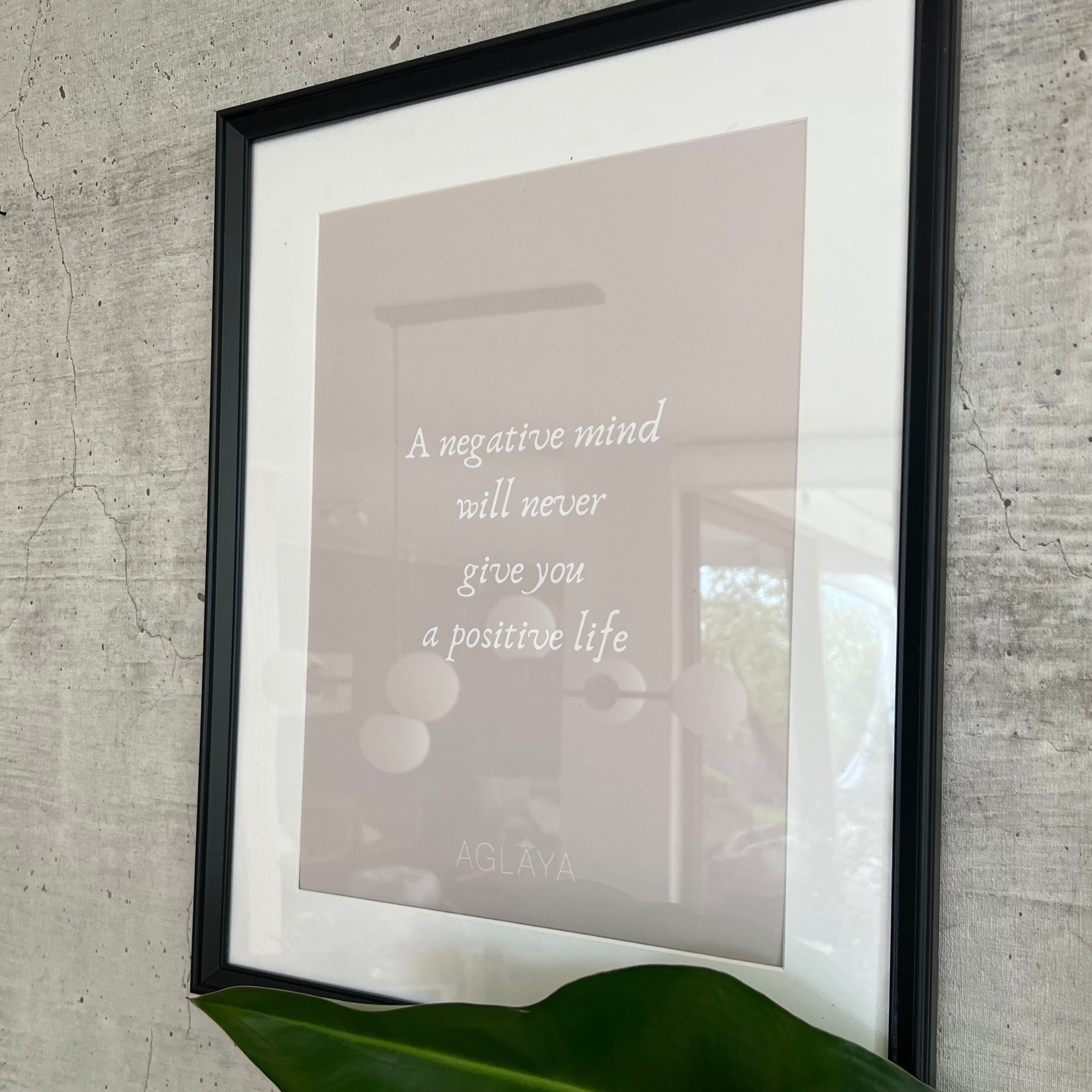 Cuadro "A Negative Mind Will Never Give You a Positive Life"