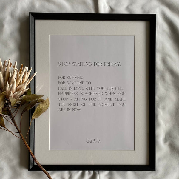 Cuadro "Stop Waiting for Friday"